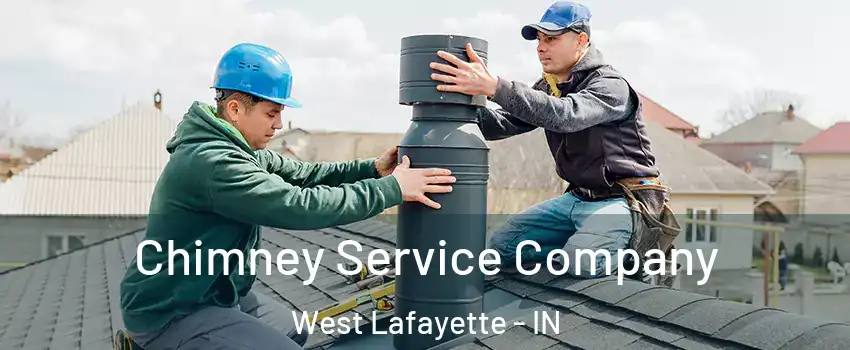  Chimney Service Company West Lafayette - IN