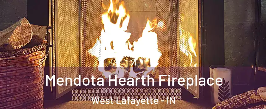  Mendota Hearth Fireplace West Lafayette - IN
