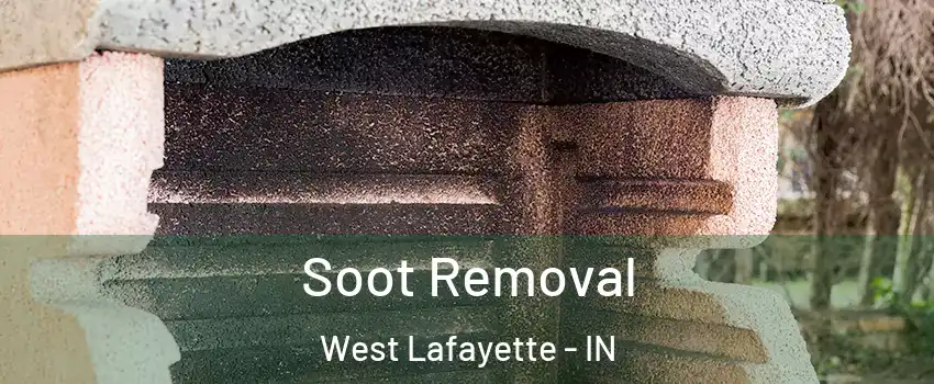  Soot Removal West Lafayette - IN